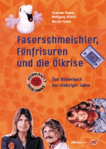 Faserschmeichler, Fönfrisuren und die Ölkrise - Das Bilderbuch der 70er Jahre