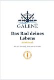 mindcoa.ch - Galene, Das Rad deines Lebens, Arbeitsbuch