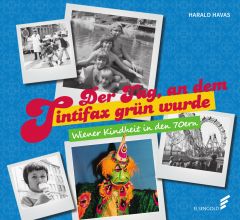 Havas, Der Tag, an dem Tintifax grün wurde