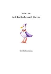 Michael Beer, Auf der Suche nach Galene